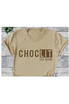 Choc Lit Round neck T-shirts - Nore's Fashion